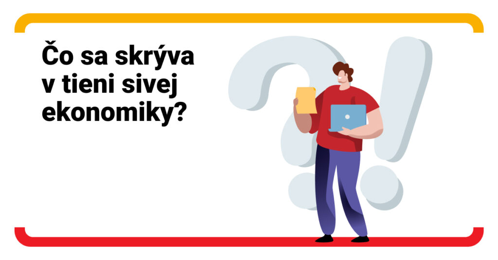 Čo je sivá ekonomika a aké sú jej negatíva?