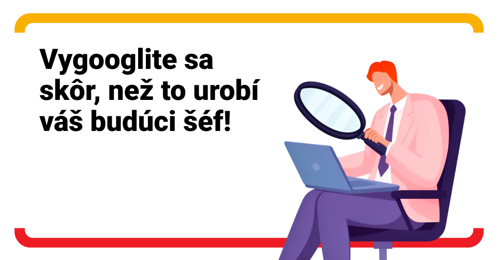 Vplyv digitálnej stopy na vašu kariéru