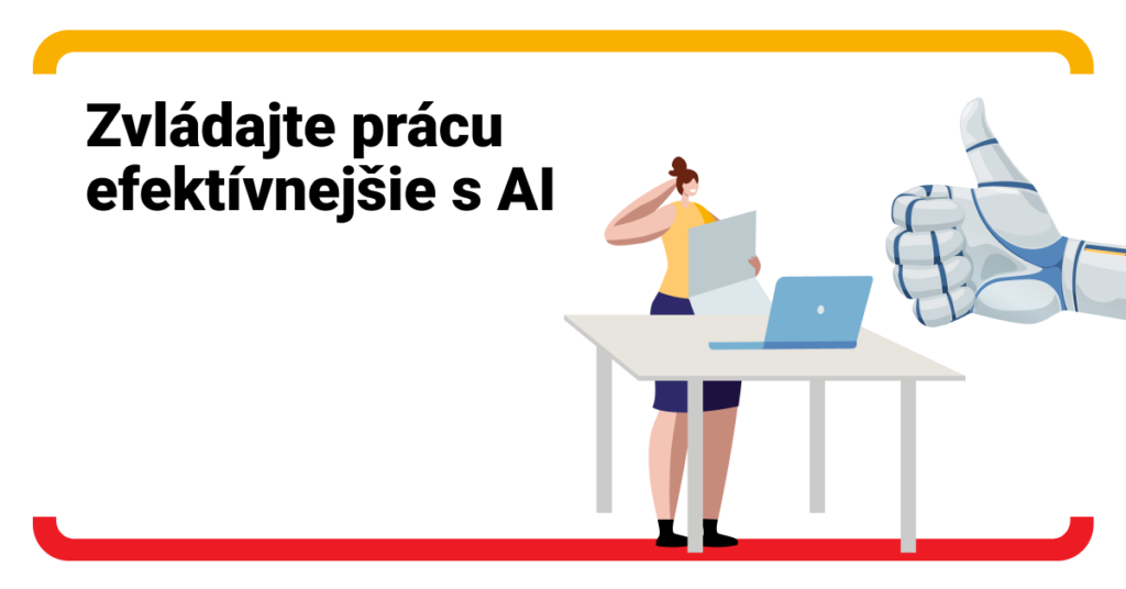 Ako vám umelá inteligencia pomôže zvládať pracovné úlohy efektívnejšie?